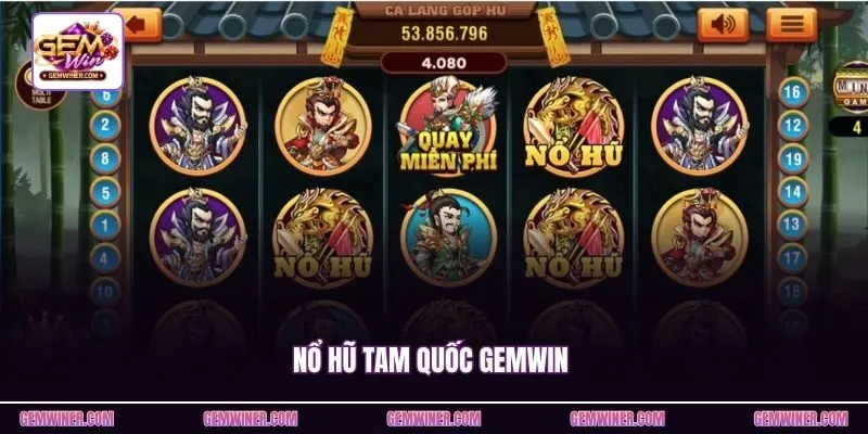 Nổ Hũ Tam Quốc Gemwin | Khám Phá Vòng Quay Chủ Đề Chiến Trận